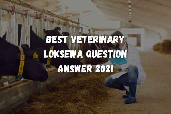 Best Veterinary Loksewa Question Answer 2021